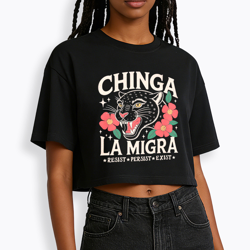 Chinga La Migra Human Rights Cropped T-Shirt