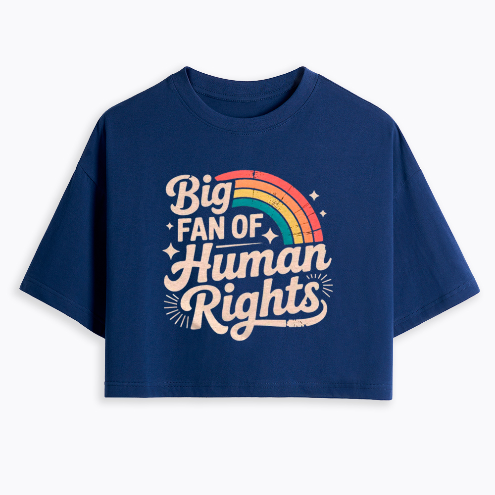 Big Fan of Human Rights Cropped T-Shirt