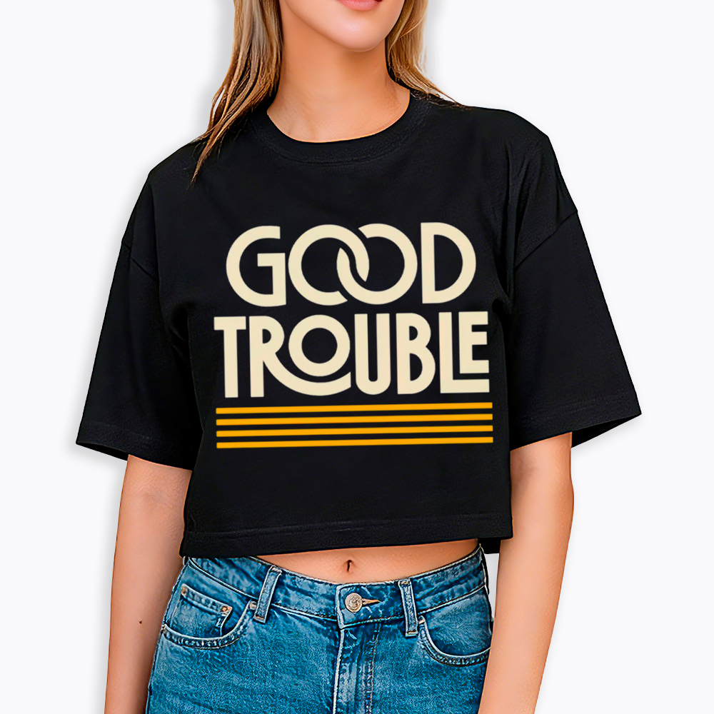 Good Trouble Cropped T-Shirt