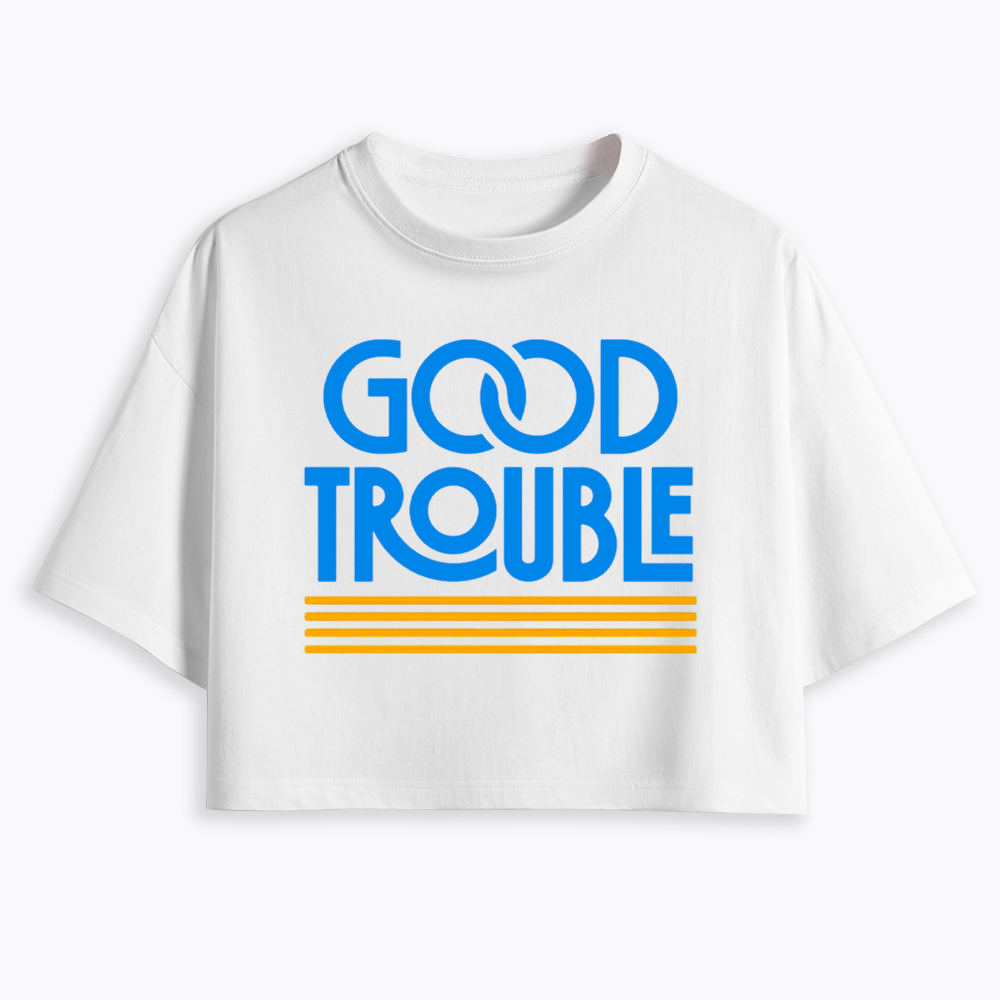 Good Trouble Cropped T-Shirt