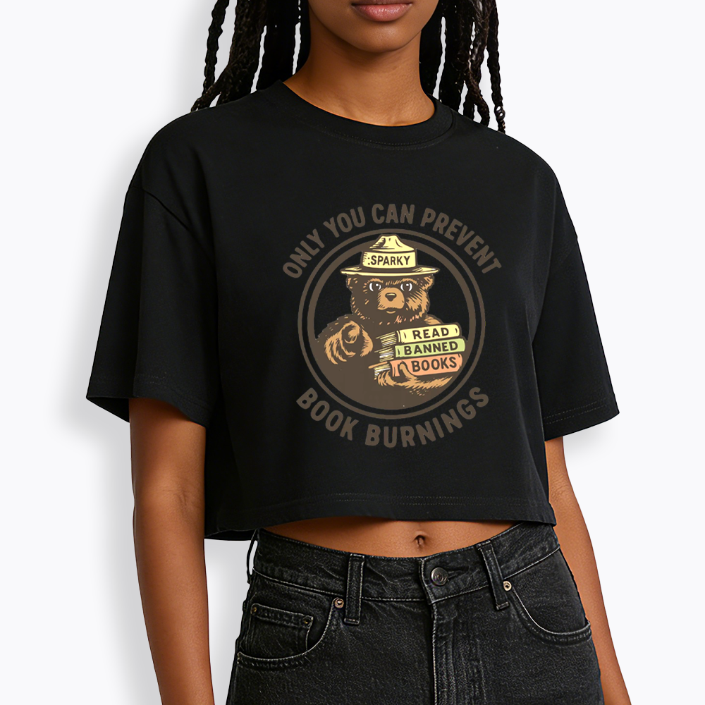 Only You Can Prevent Book Burnings Cropped T-Shirts