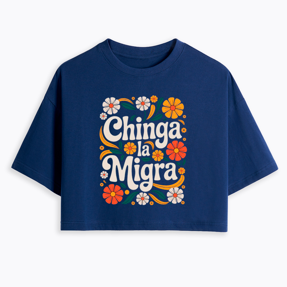 Chinga La Migra Cropped T-Shirt
