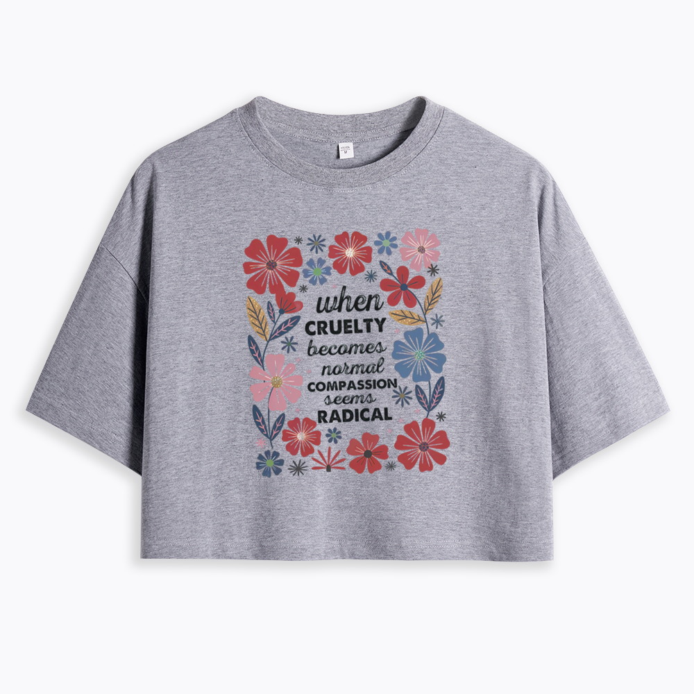 Radicalized by basic decency Cropped T-Shirts