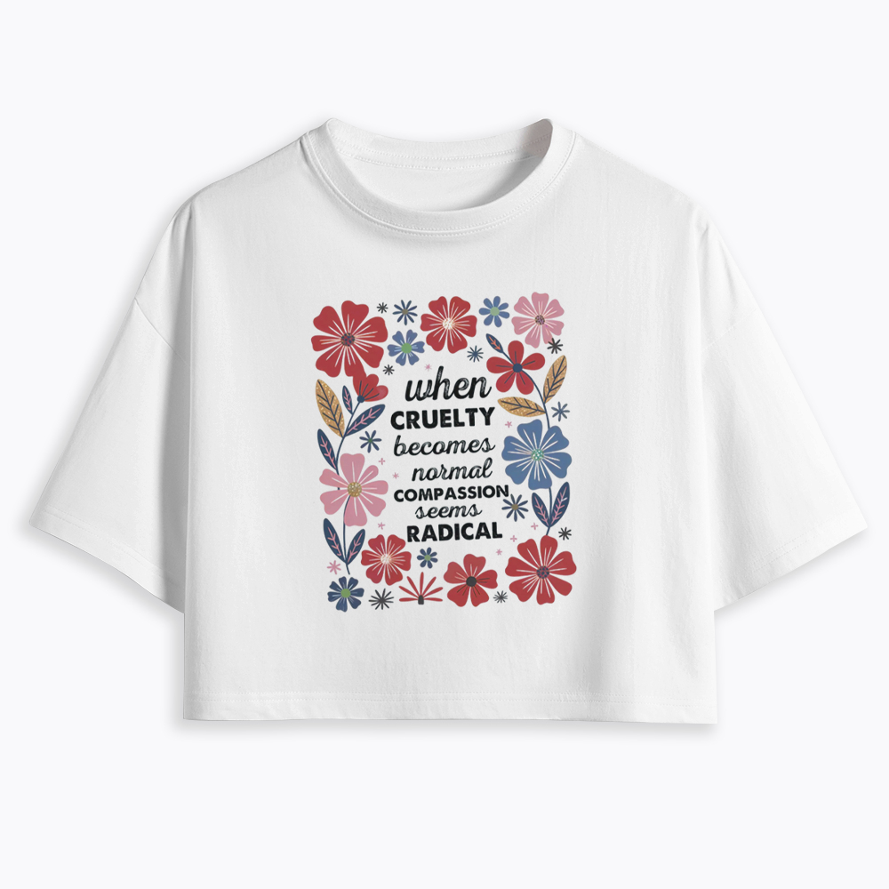 Radicalized by basic decency Cropped T-Shirts