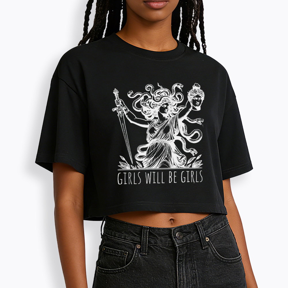 Girls Will Be Girls Cropped T-Shirt
