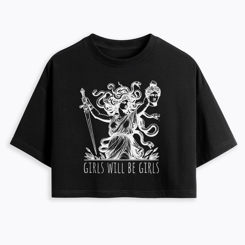 Girls Will Be Girls Cropped T-Shirt