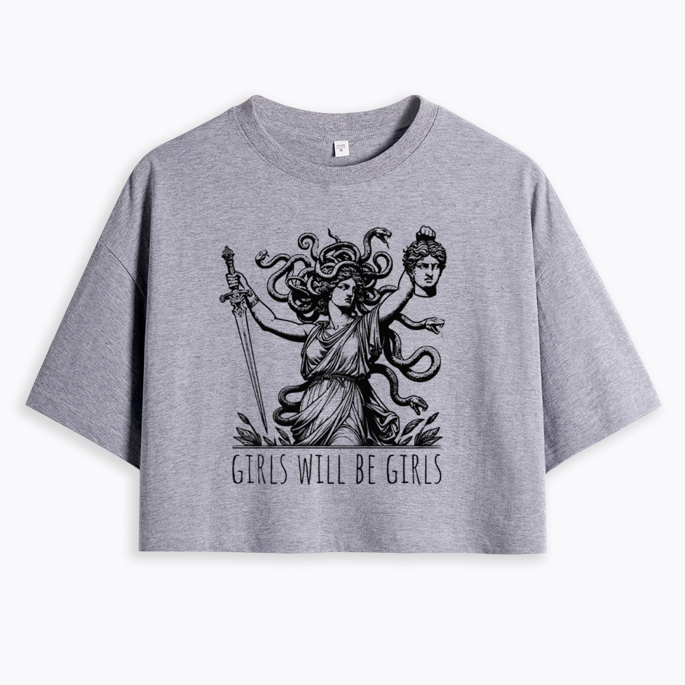 Girls Will Be Girls Cropped T-Shirt