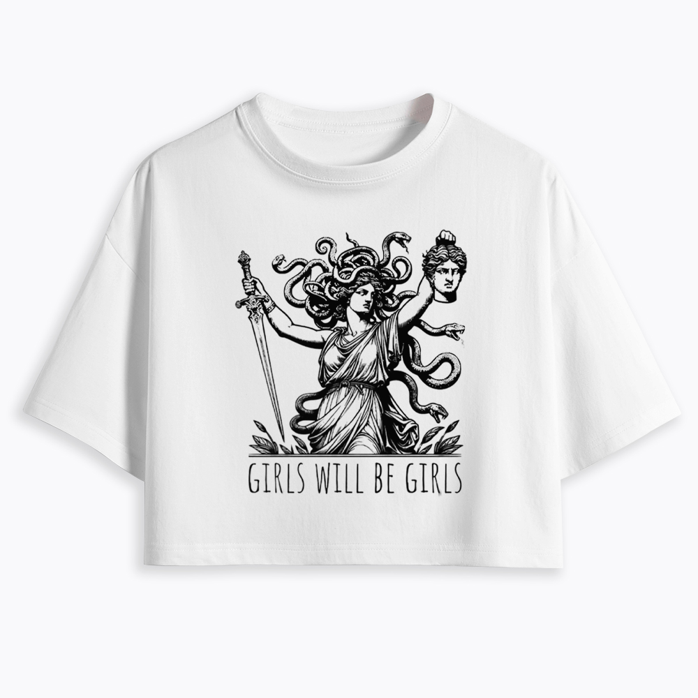 Girls Will Be Girls Cropped T-Shirt