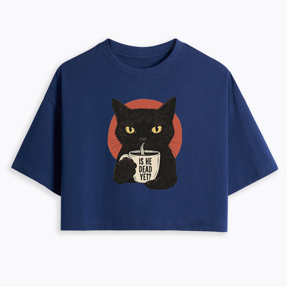 Is He Dead Yet Cropped T-Shirts