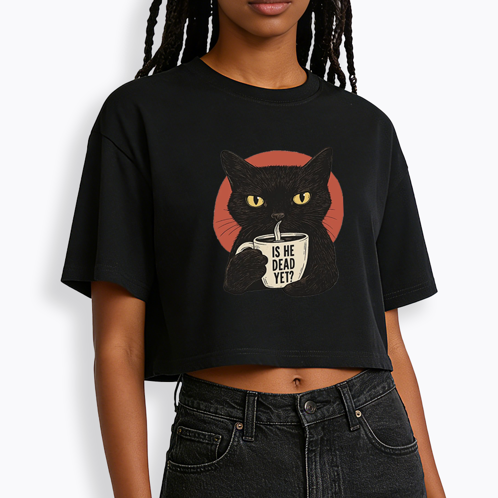 Is He Dead Yet Cropped T-Shirts