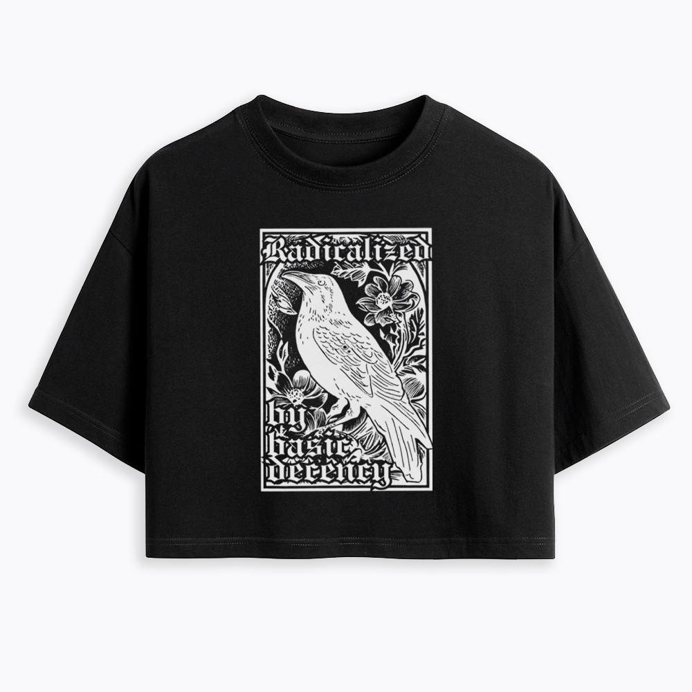 Radicalized By Basic Decency Cropped T-Shirt