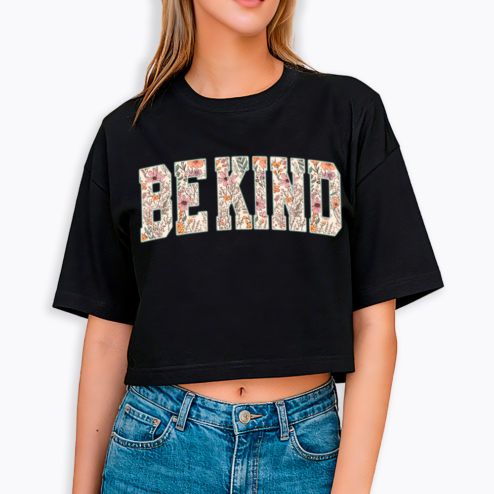 Be Kind Choose Kindness Cropped T-Shirt
