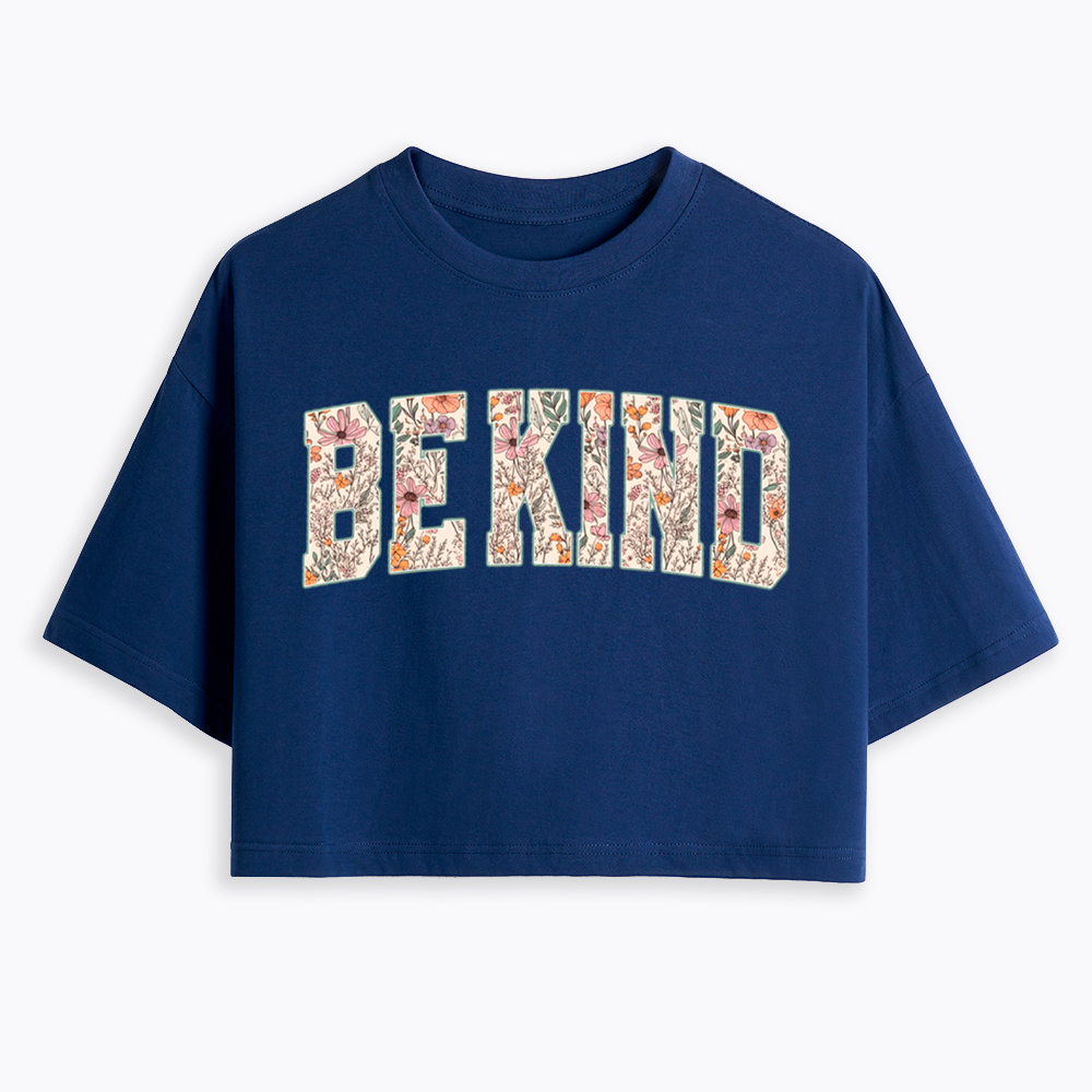 Be Kind Choose Kindness Cropped T-Shirt