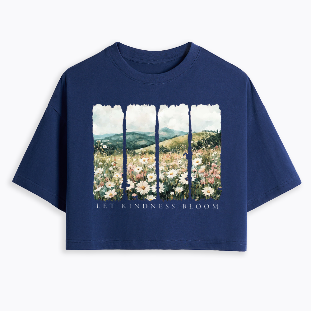 Let Kindness Bloom Cropped T-Shirts