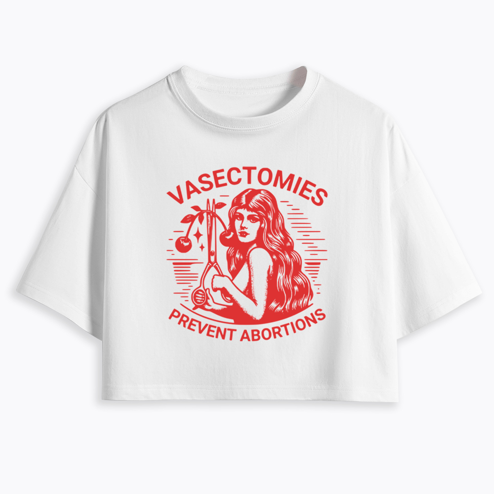 Vasectomies Prevent Abortions Vintage Cropped T-Shirt