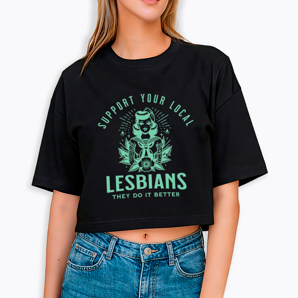 Support Your Local Lesbians Sapphic Cropped T-Shirt