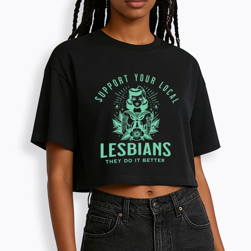 Support Your Local Lesbians Sapphic Cropped T-Shirt