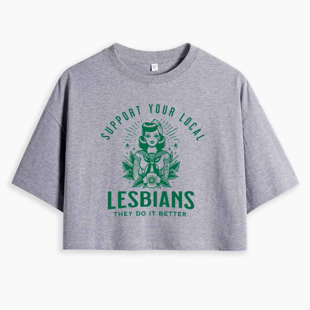 Support Your Local Lesbians Sapphic Cropped T-Shirt
