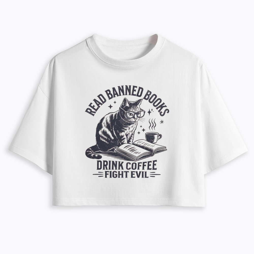 Read Books Drink Coffee Fight Evil Cropped T-Shirt