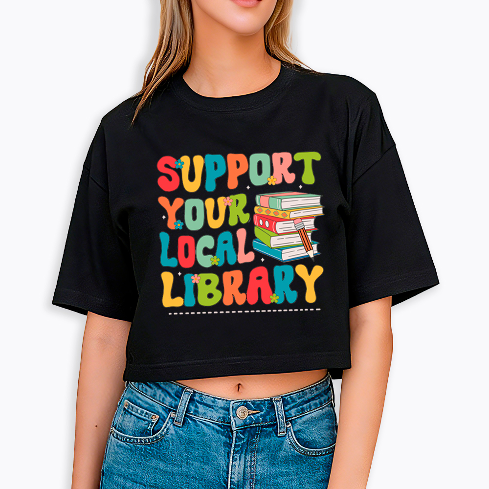 Support Your Local Library Cropped T-Shirt