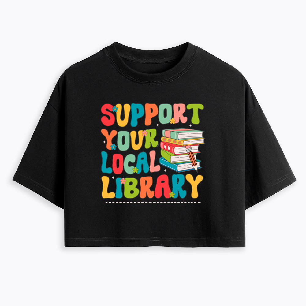 Support Your Local Library Cropped T-Shirt