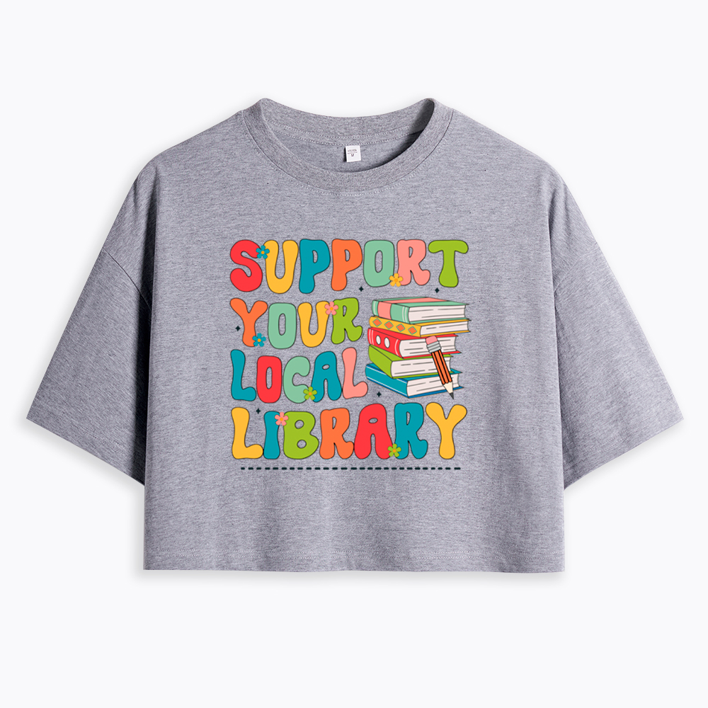 Support Your Local Library Cropped T-Shirt
