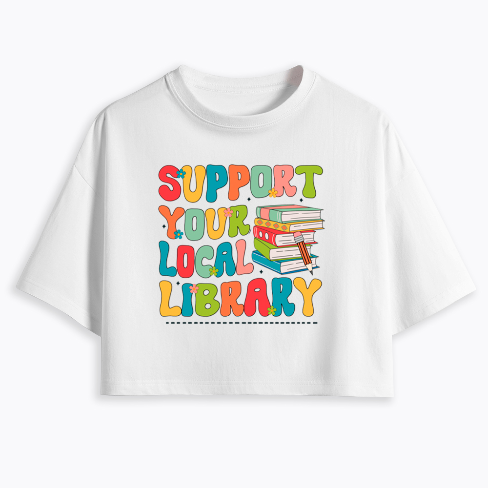 Support Your Local Library Cropped T-Shirt