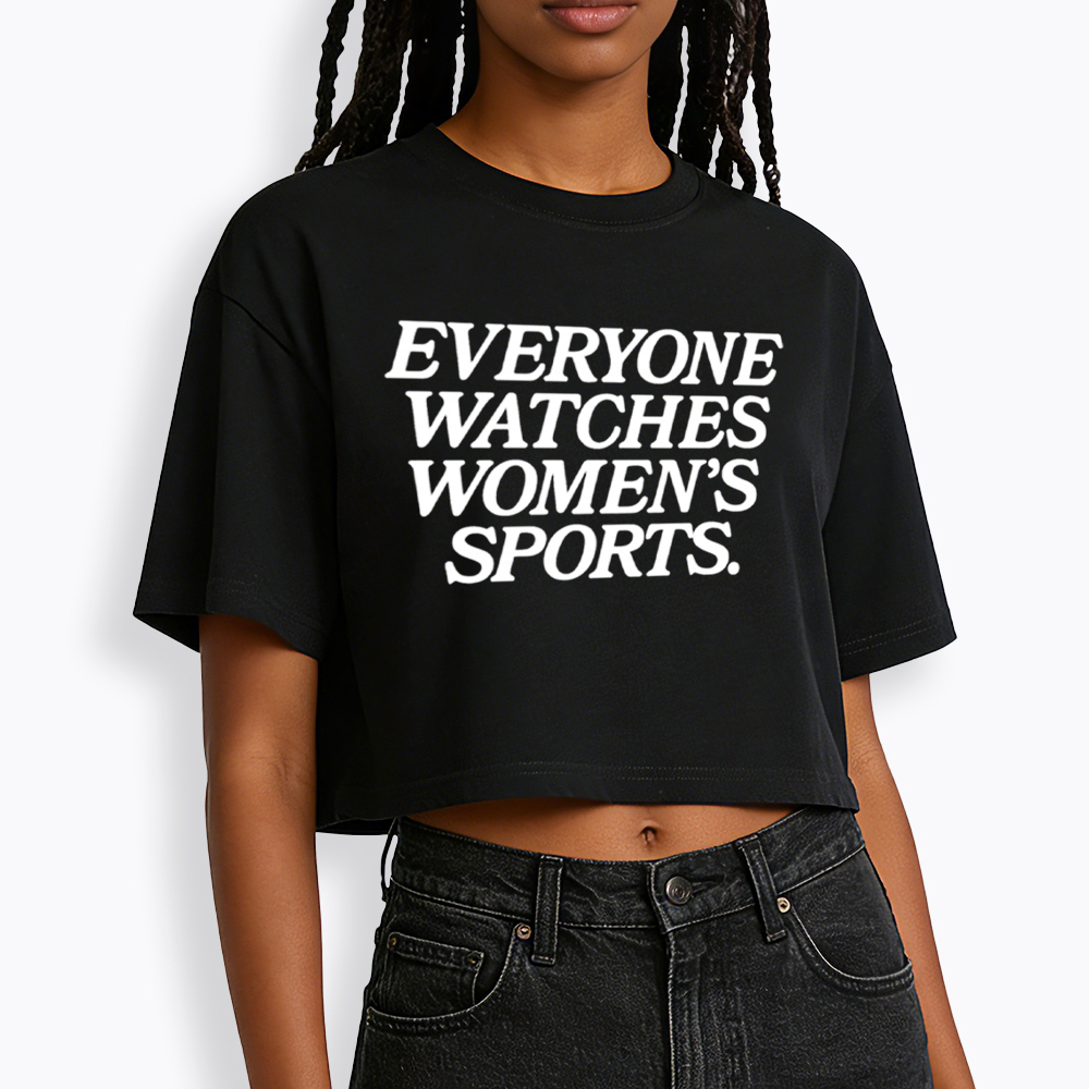 Everyone Watches Woman's Sports Cropped T-Shirt