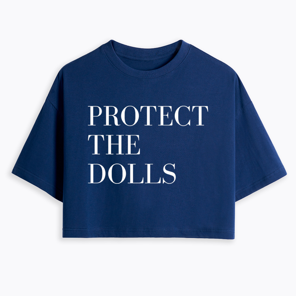 Protect The Dolls Feminist Cropped T-Shirt