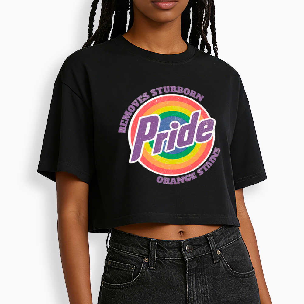 Pride Removes Stubborn Orange Stains Cropped T-Shirt