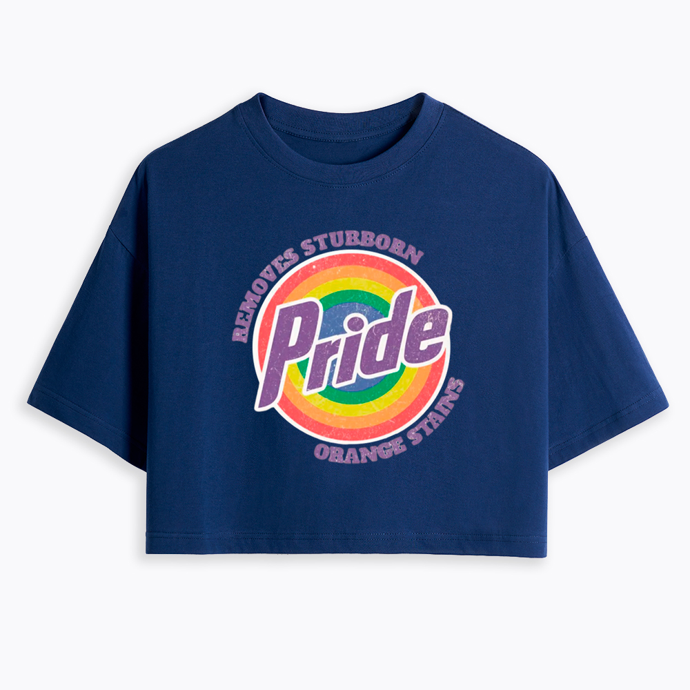 Pride Removes Stubborn Orange Stains Cropped T-Shirt