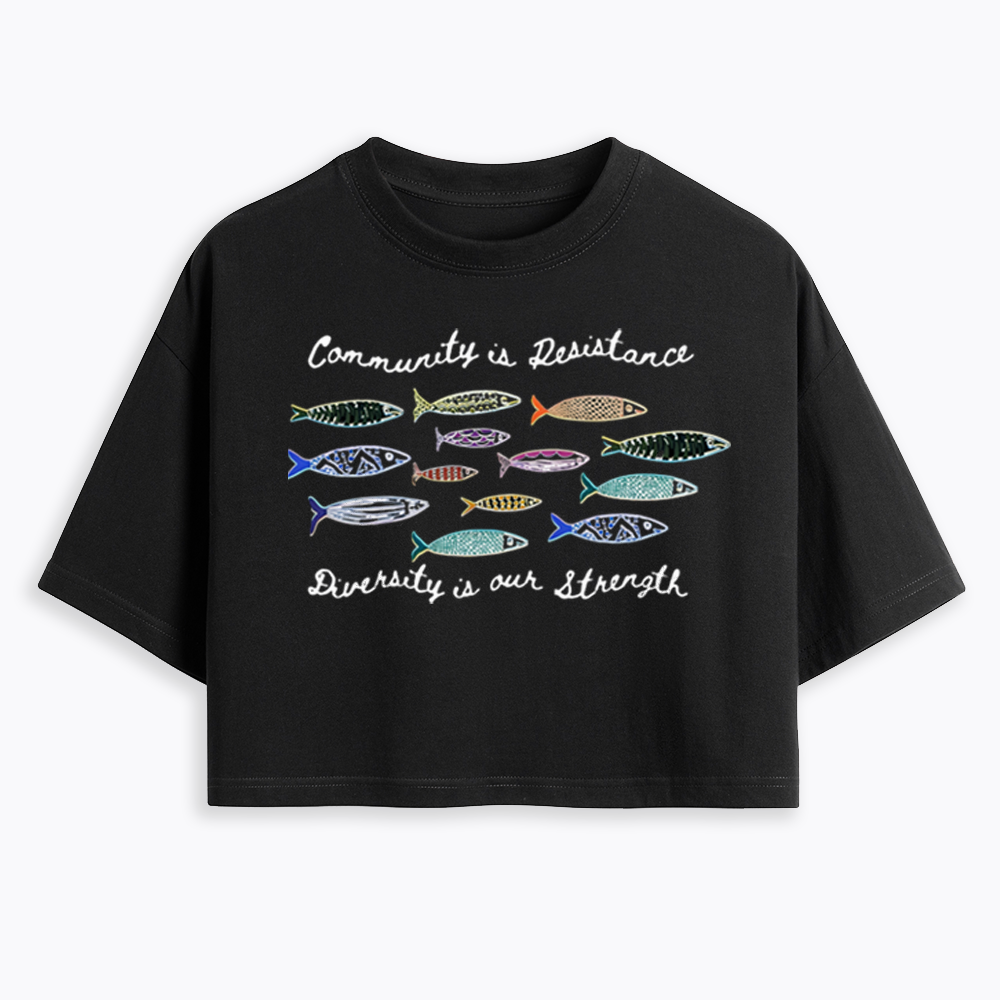 Community is Resistance Cropped T-Shirts