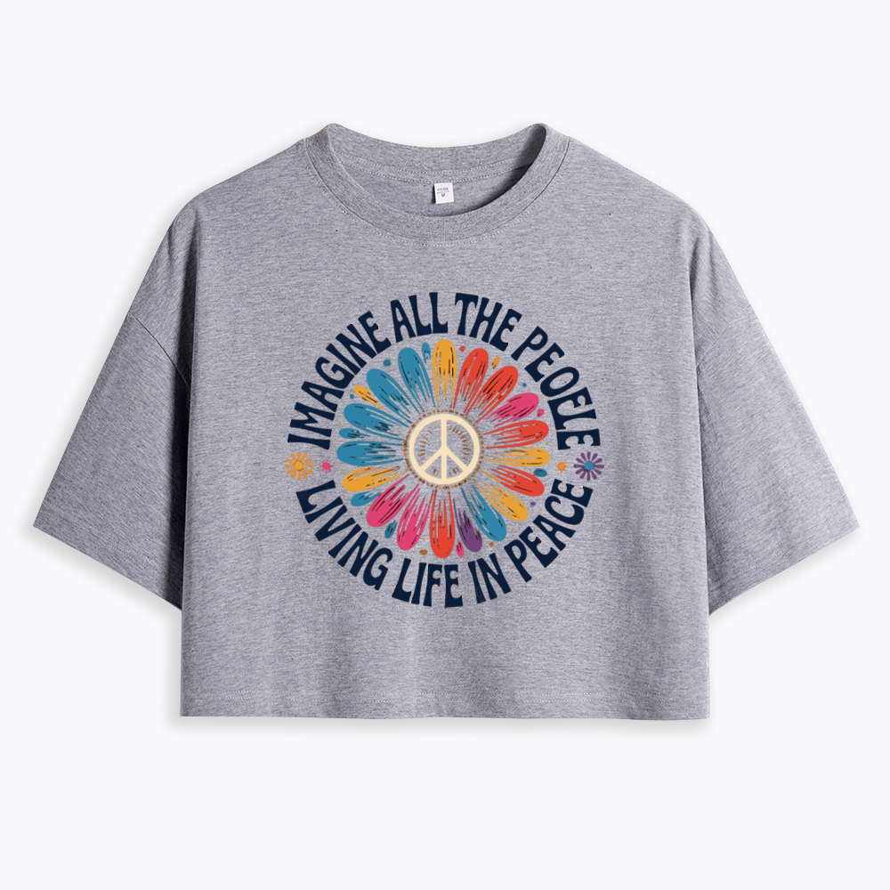 Imagine All the People Living Life in Peace Cropped T-Shirts