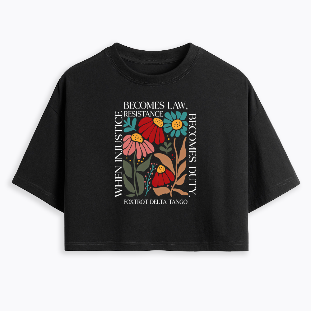 When Injustice Becomes Law Cropped T-Shirts