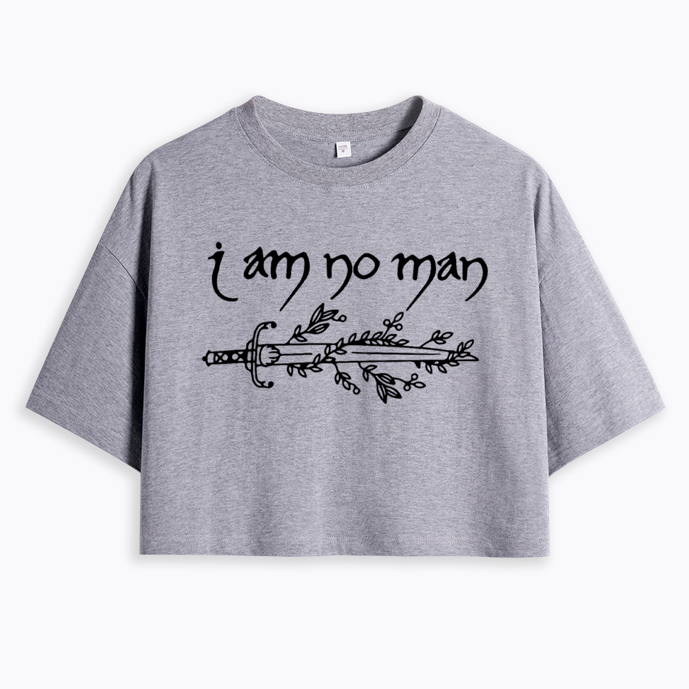 I Am No Man Cropped T-Shirt
