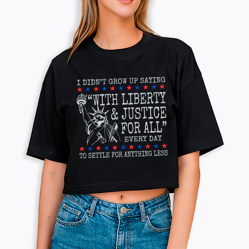 Liberty and Justice For All Cropped T-Shirt