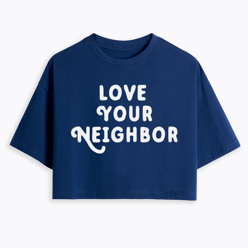 Love Your Neighbor Cropped T-Shirt