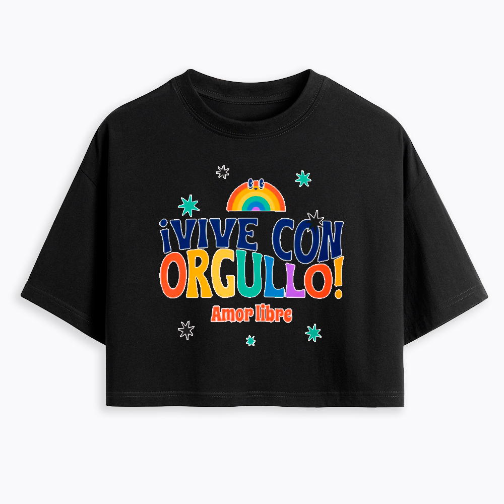 !Vive Con Orgullo! Amor Libre Cropped T-Shirt