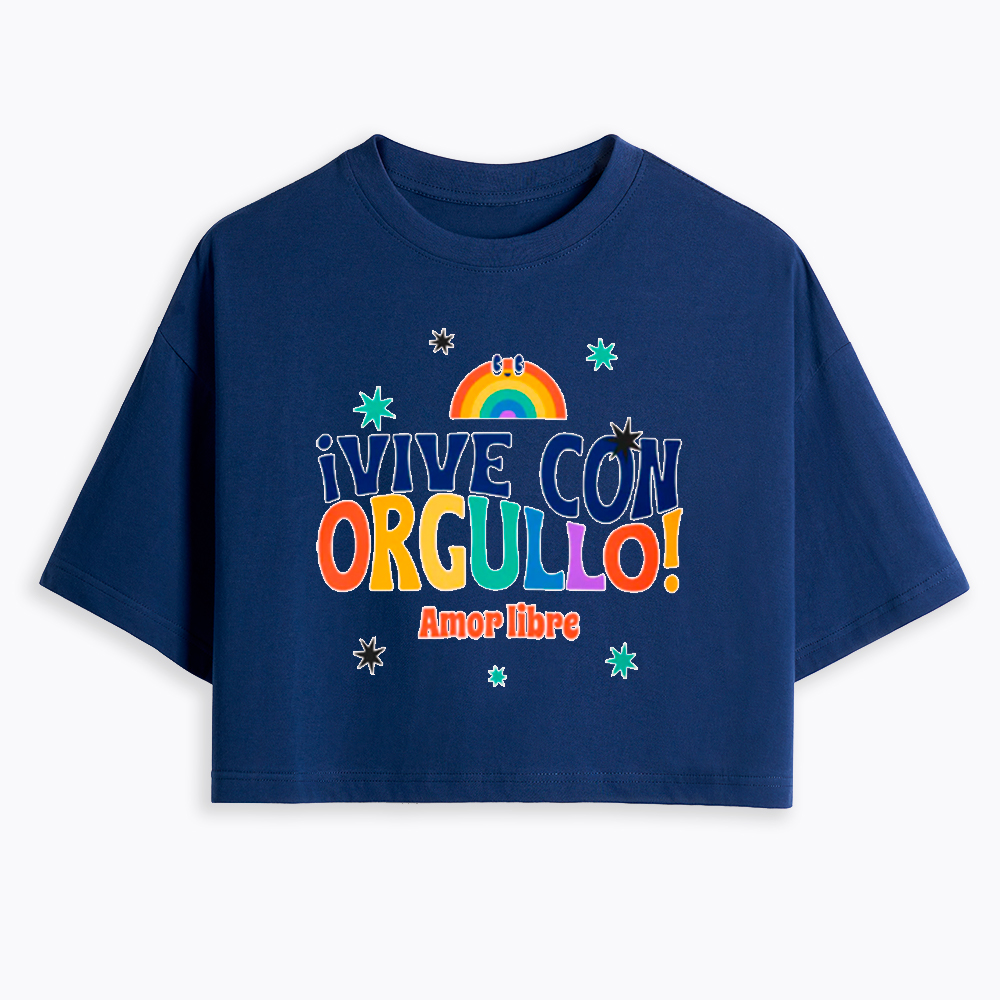 !Vive Con Orgullo! Amor Libre Cropped T-Shirt