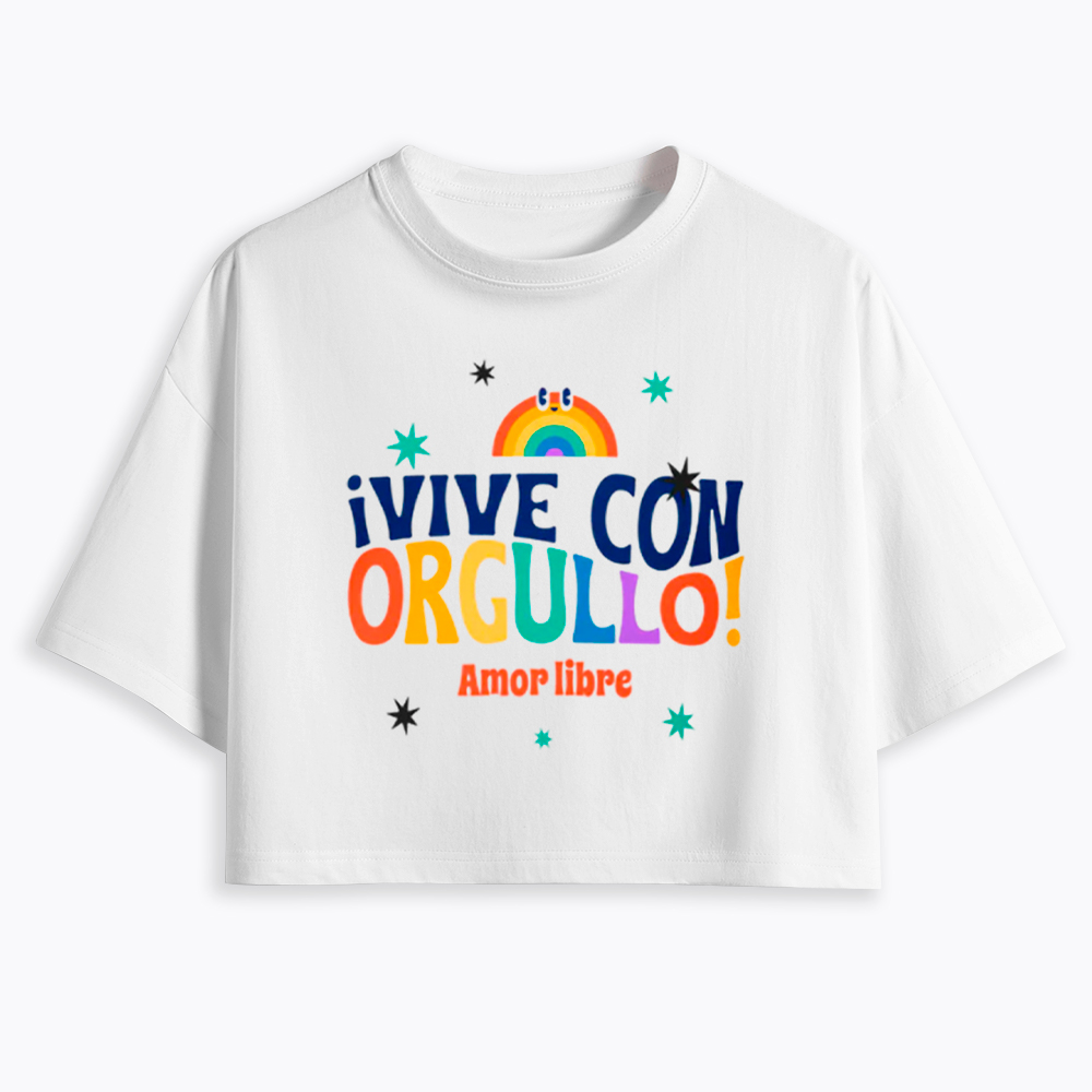 !Vive Con Orgullo! Amor Libre Cropped T-Shirt
