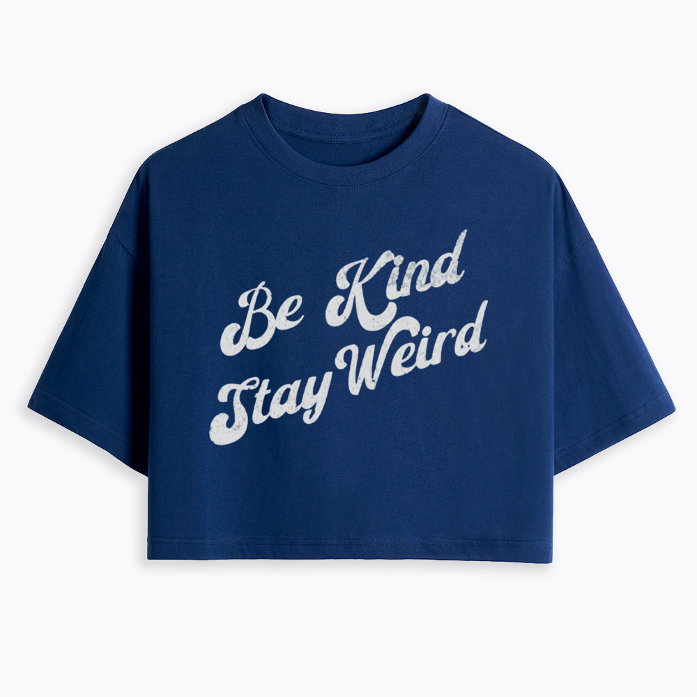 Be Kind Stay Weird V-Neck Cropped T-Shirt