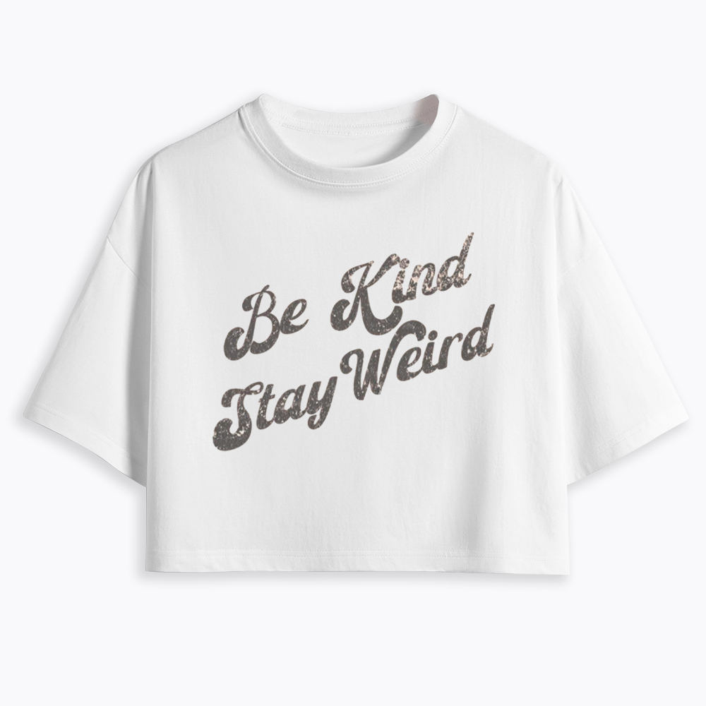 Be Kind Stay Weird V-Neck Cropped T-Shirt