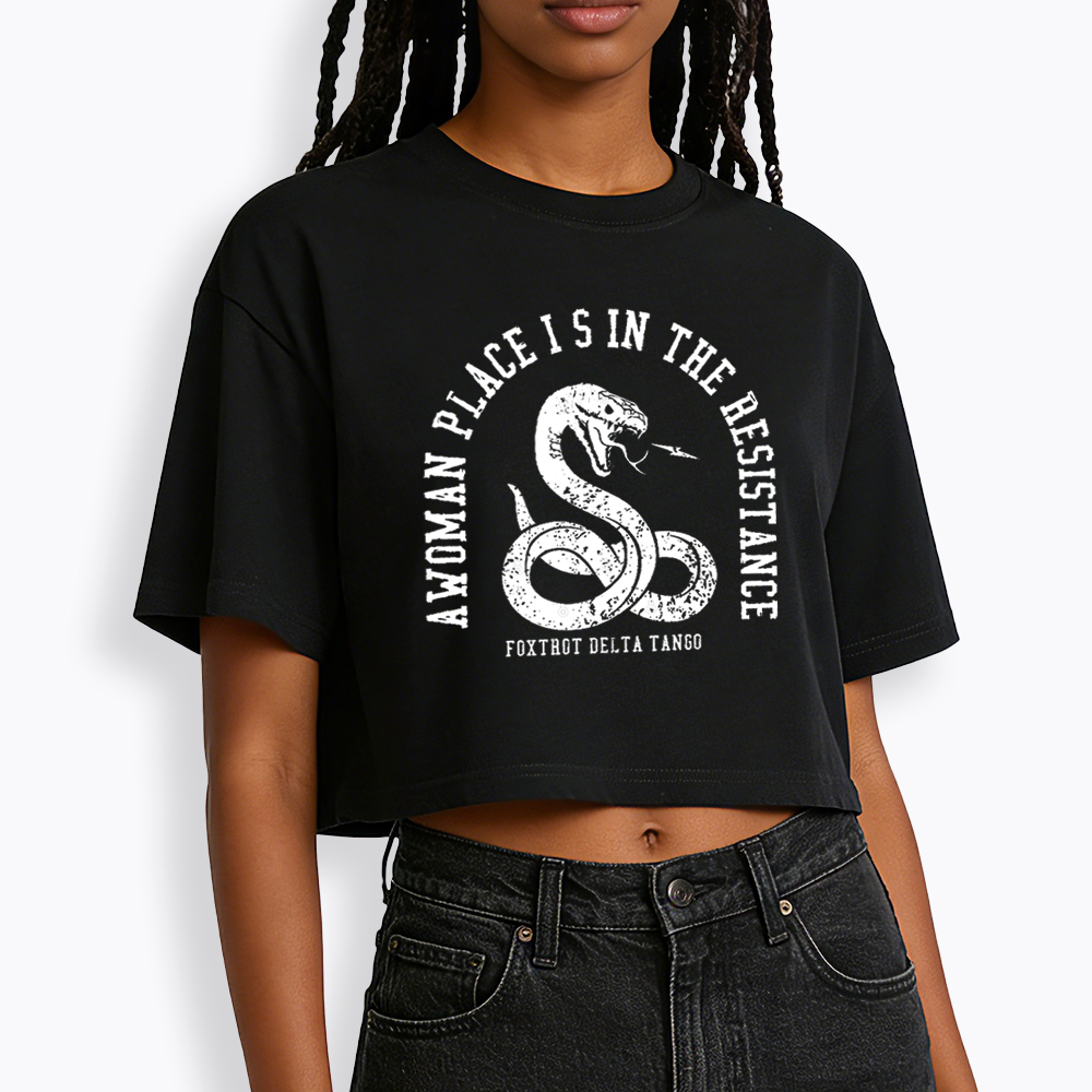 A Woman’s Place is in the Resistance Cropped T-Shirt