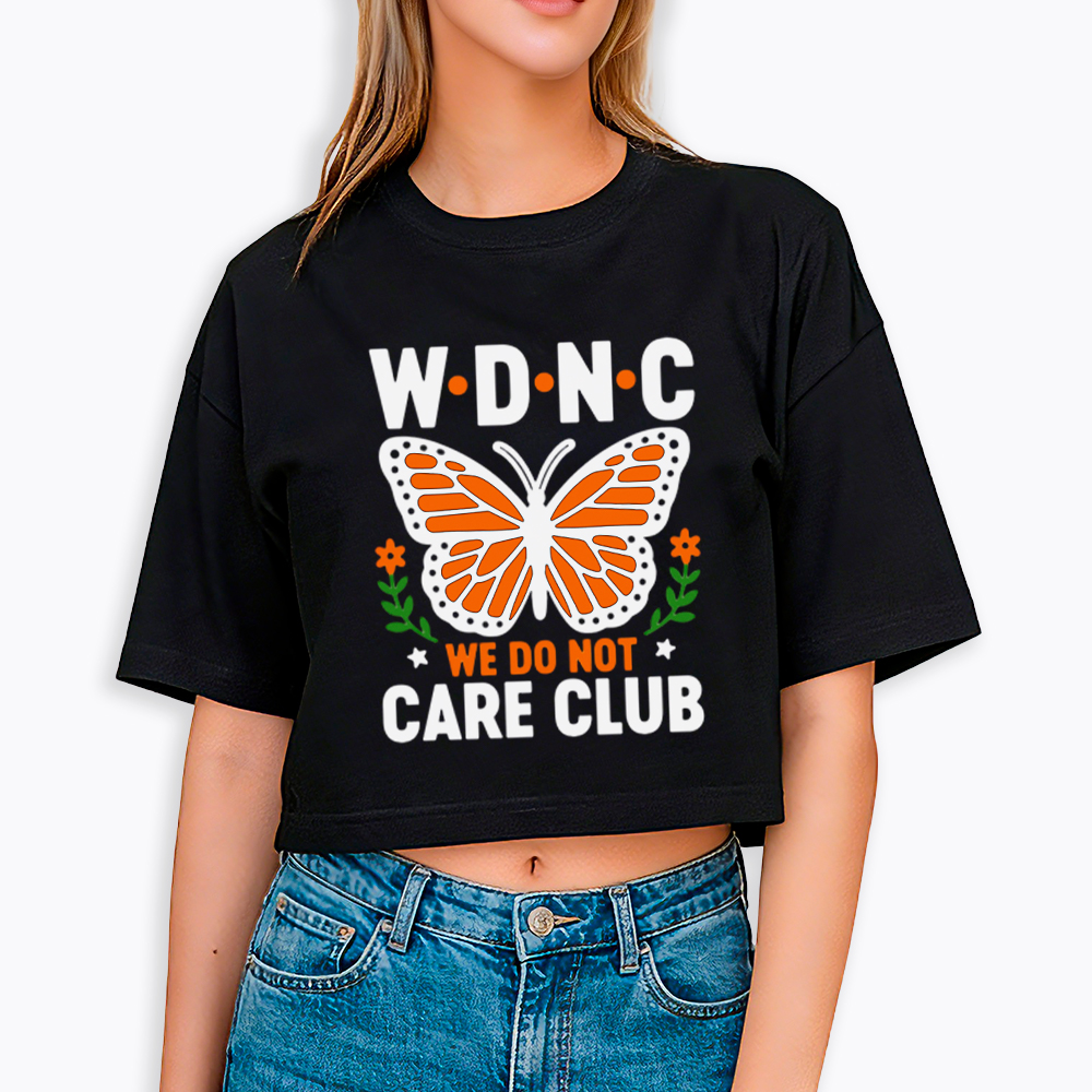 We Do Not Care Club Cropped T-Shirt