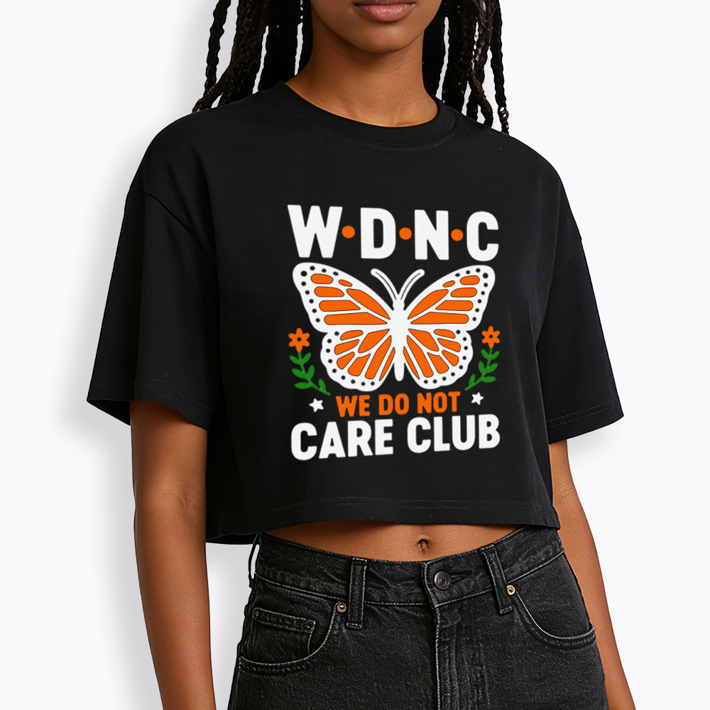 We Do Not Care Club Cropped T-Shirt