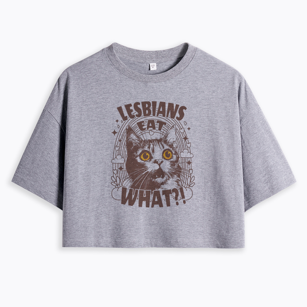 Cat LGBTQ Lesbians Eat What Cropped T-Shirt