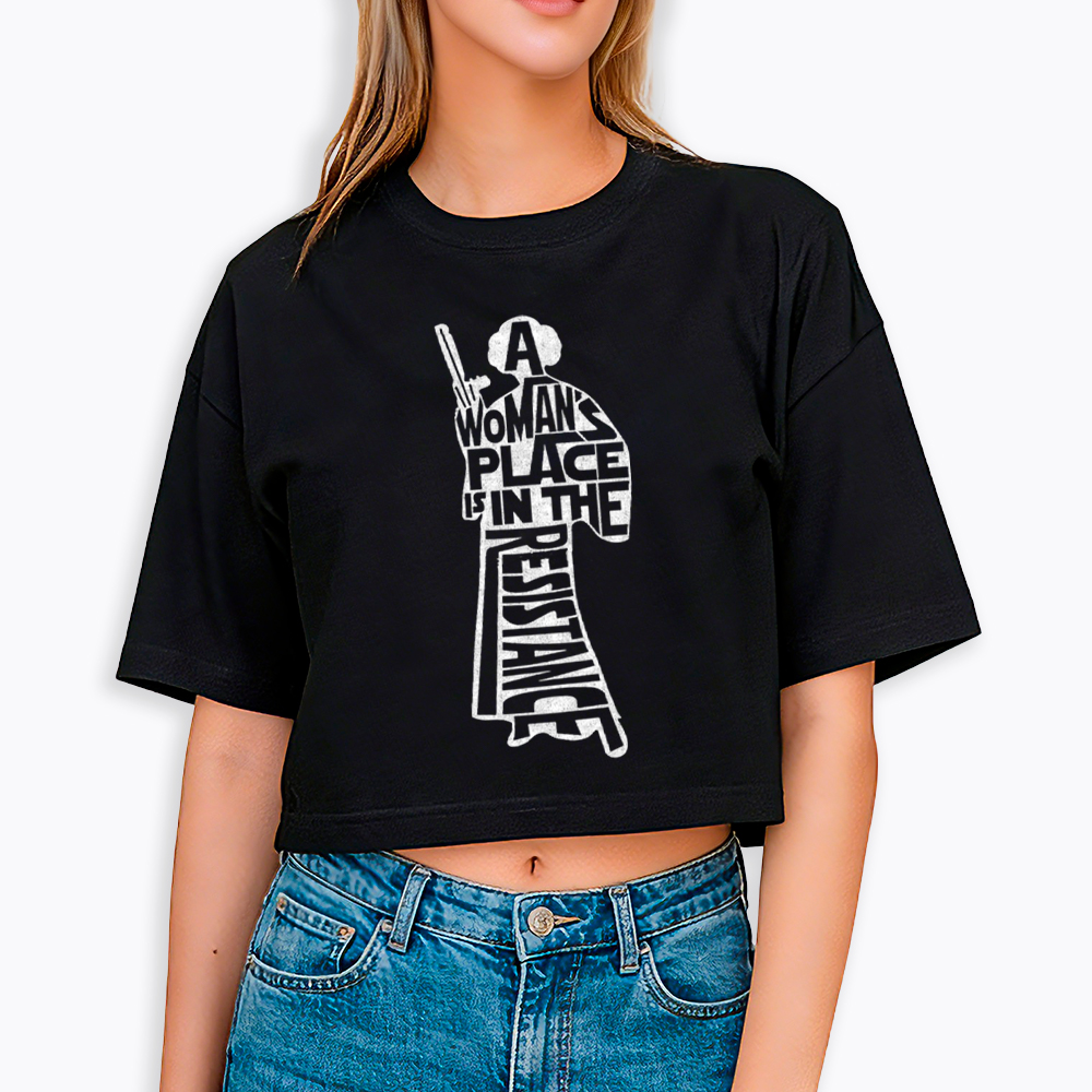 A Woman's Place is In The Resistance Cropped T-Shirt
