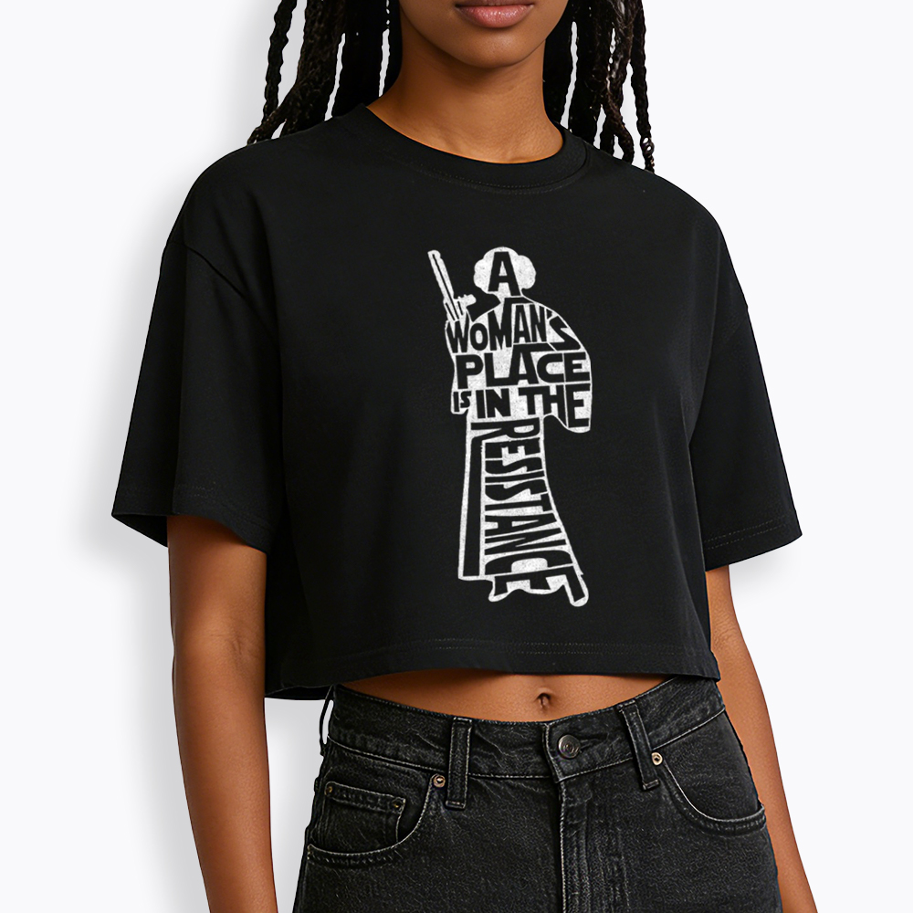 A Woman's Place is In The Resistance Cropped T-Shirt