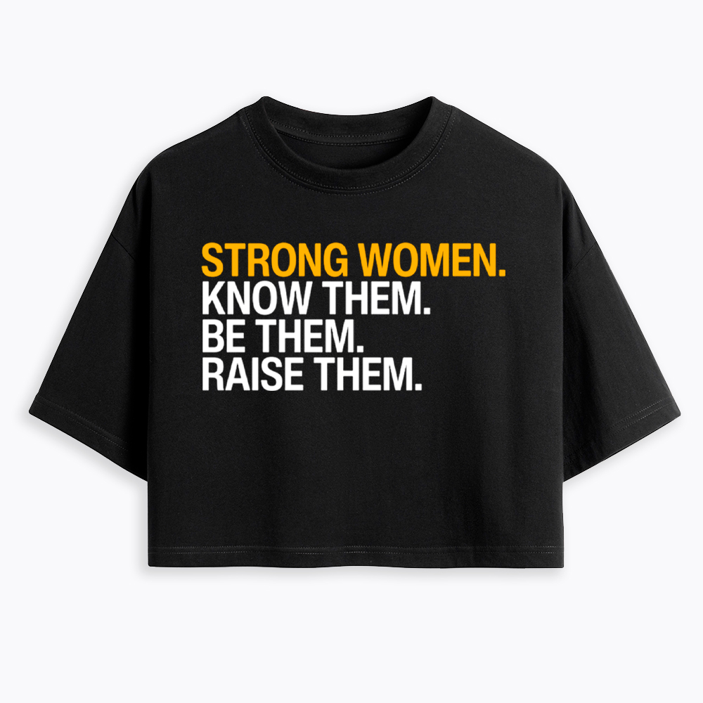 Strong Women Cropped T-Shirt