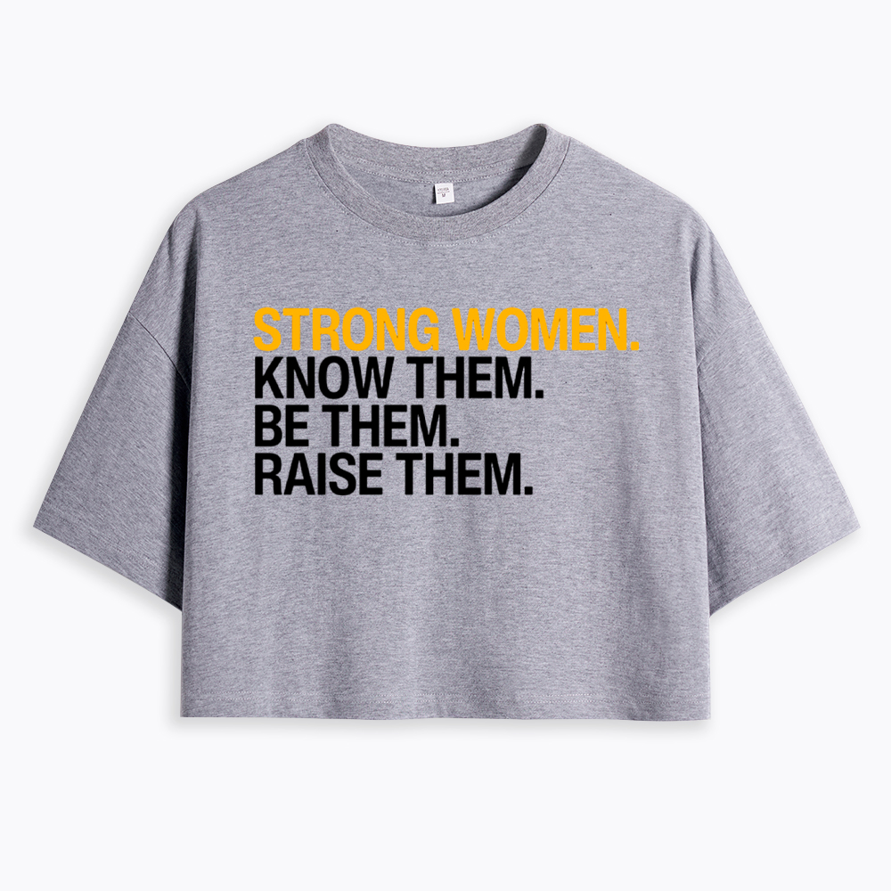 Strong Women Cropped T-Shirt